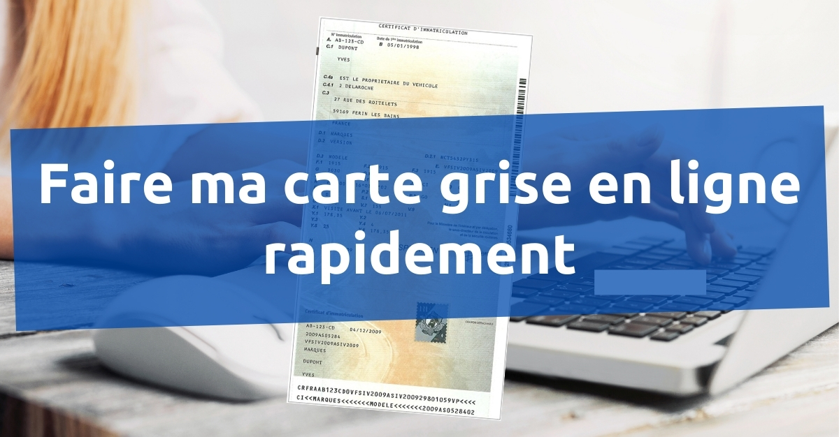 obtenez votre carte grise rapidement et facilement grâce à notre service en ligne. profitez d'une procédure simplifiée et d'une assistance personnalisée pour vos démarches administratives. ne perdez plus de temps, faites vos formalités de carte grise en quelques clics !